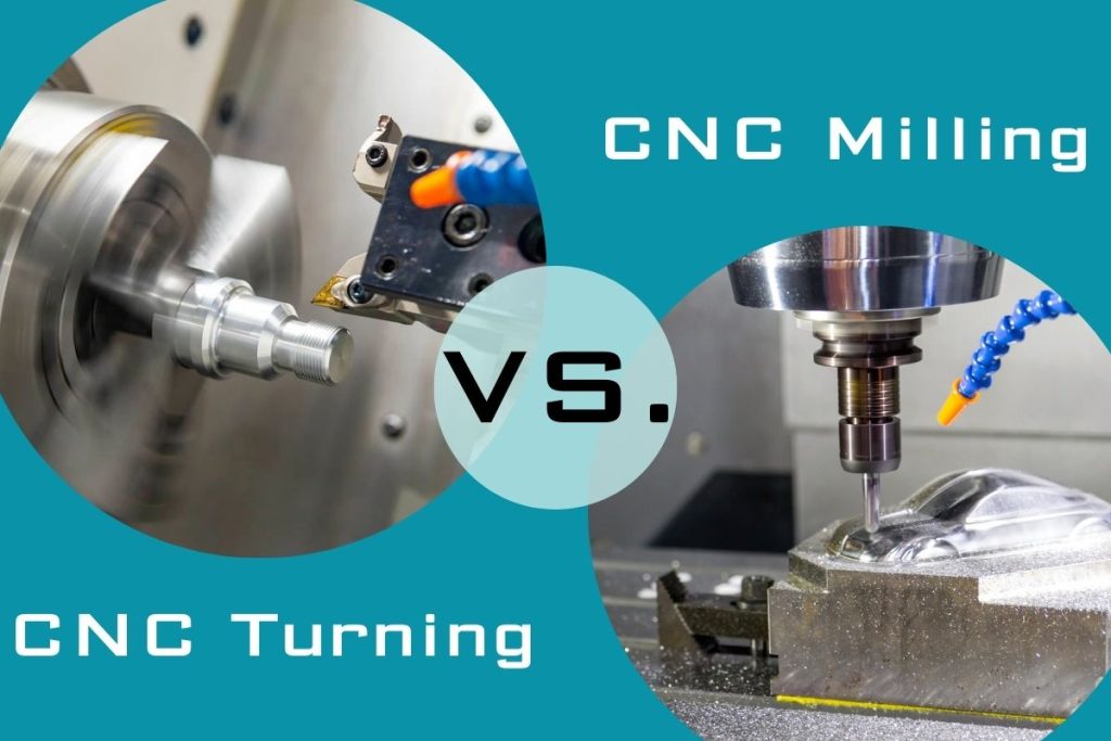 cnc milling vs. cnc turning